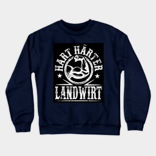 Hart Härter Landwirt Crewneck Sweatshirt